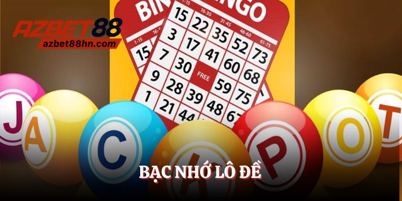 Bạc nhớ lô đề - Chiến lược chơi xổ số hiệu quả