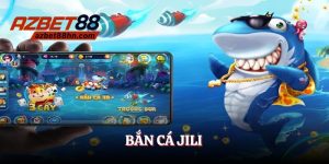 bắn cá jili