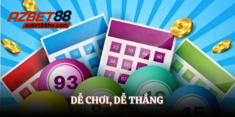 Dễ chơi, dễ thắng cho người mới