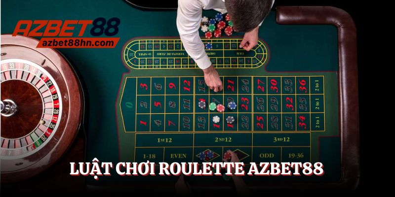 Luật chơi cơ bản của Roulette Azbet88