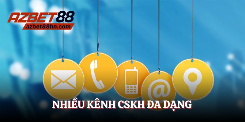 Nhiều kênh liên hệ CSKH đa dạng, mới mẻ
