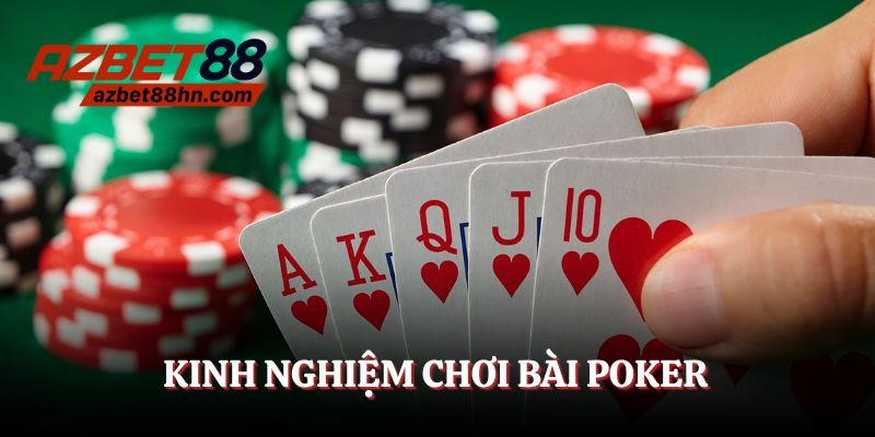 Tổng hợp kinh nghiệm vàng khi chơi Poker